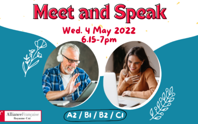 Practise your French in our free “Meet and Speak” event 04/05/22